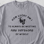How Lucky Am I Tshirt