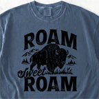 Roam Sweet Roam Tshirt