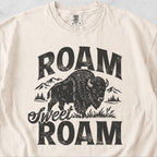 Roam Sweet Roam Tshirt