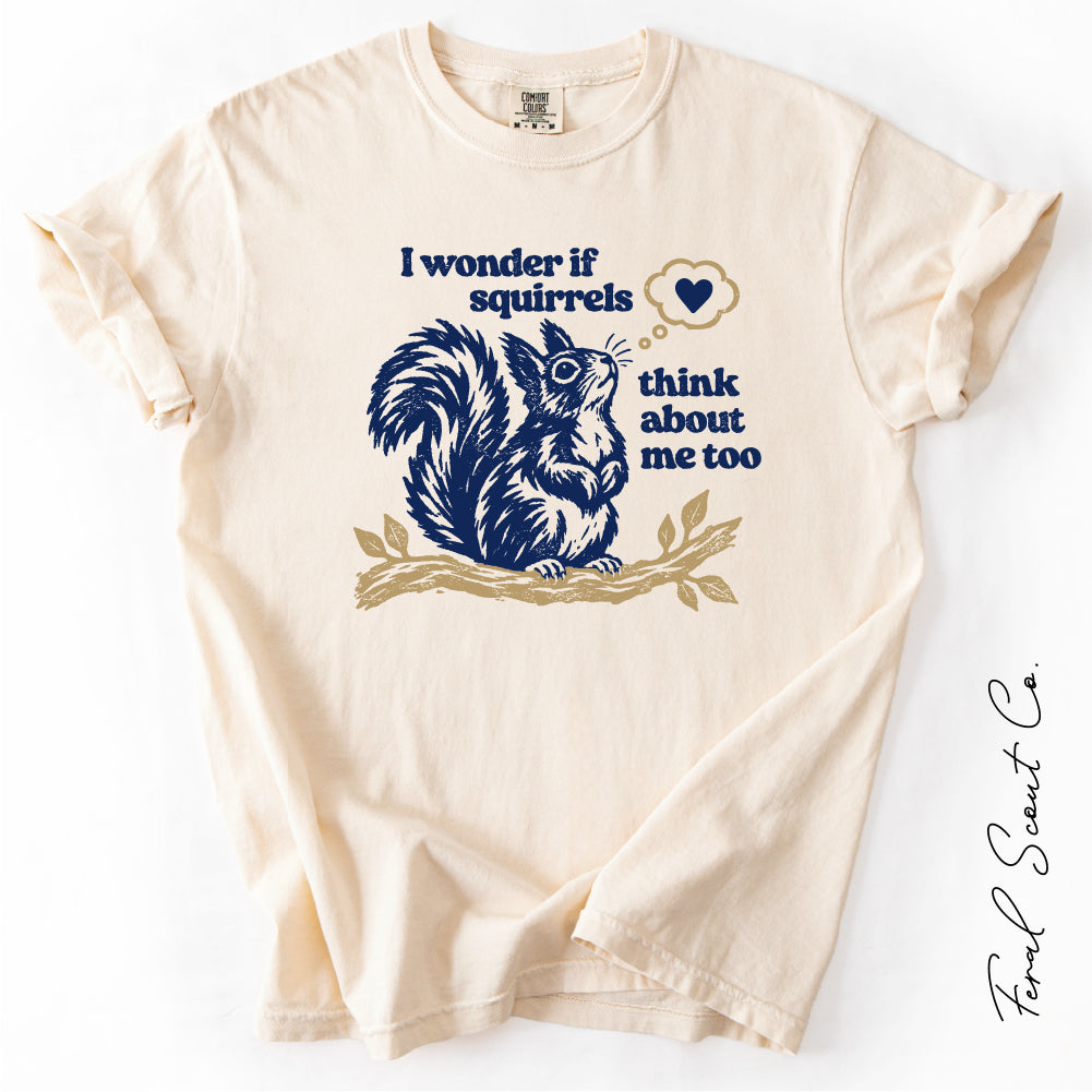 I Wonder If Squirrels Tshirt