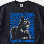 I Got Distracted Tshirt