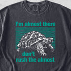Almost There Tshirt