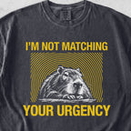 Your Urgency Capybara Tshirt