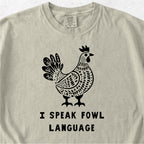 Fowl Language Tshirt