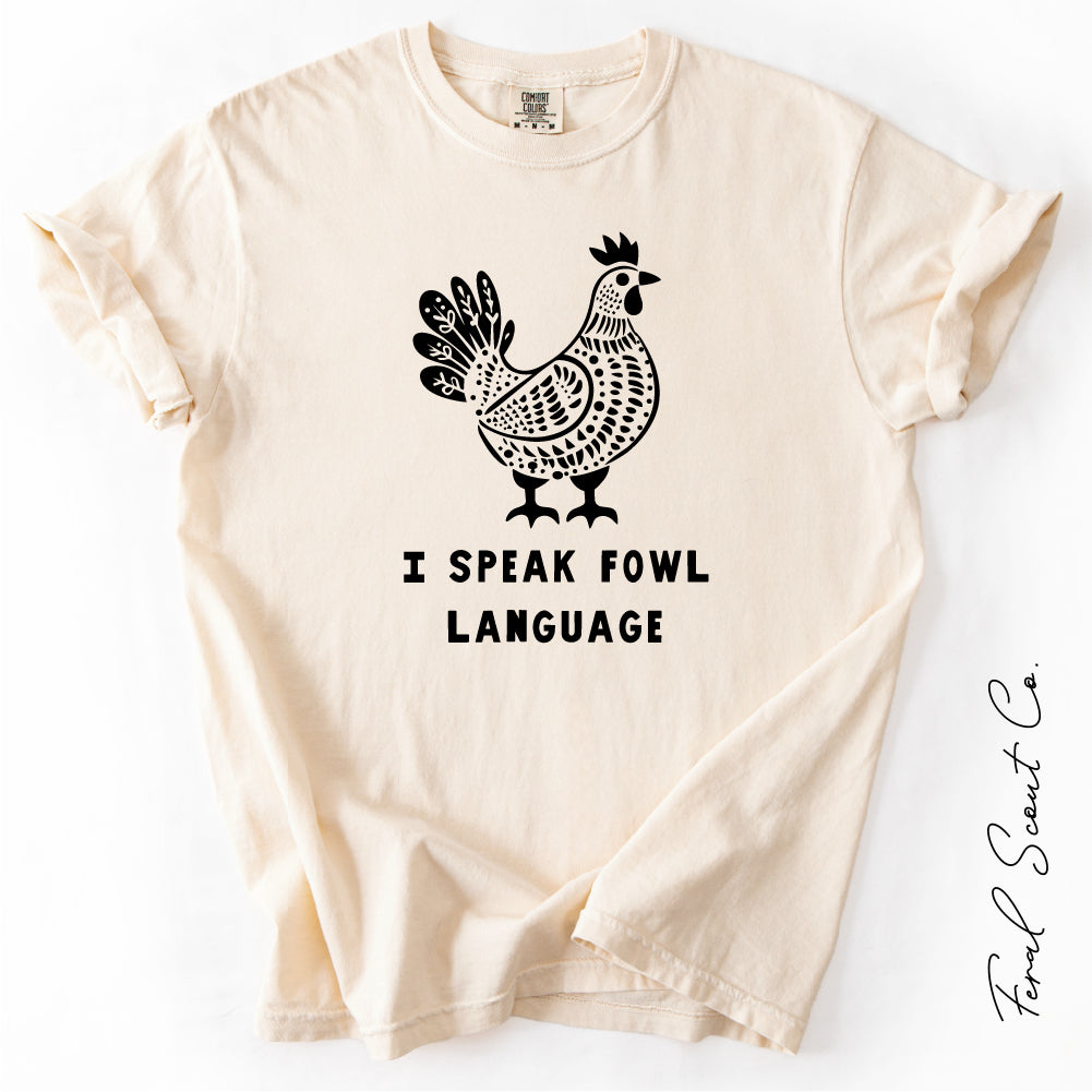 Fowl Language Tshirt