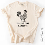 Fowl Language Tshirt
