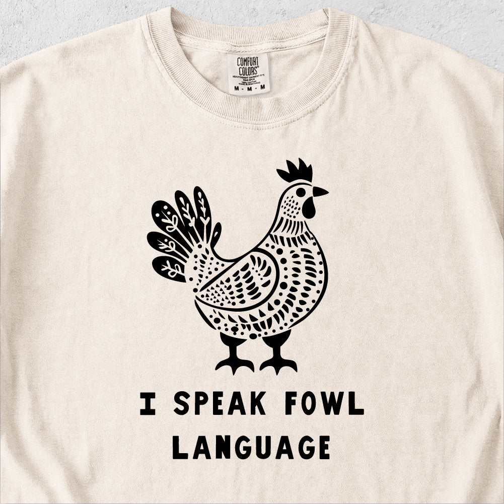 Fowl Language Tshirt