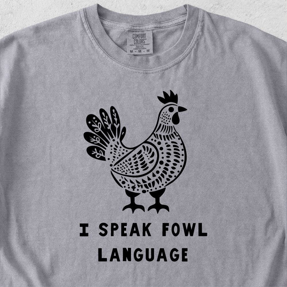 Fowl Language Tshirt