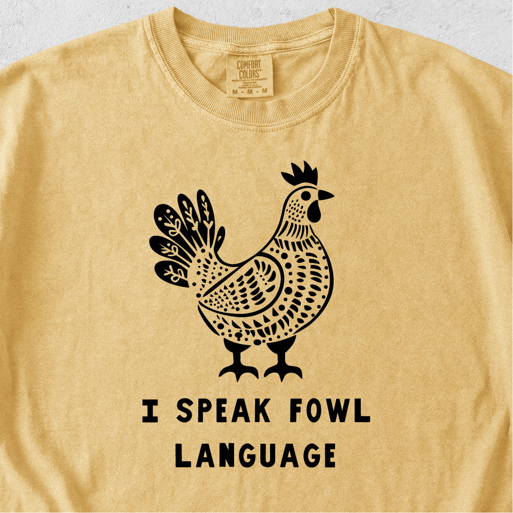 Fowl Language Tshirt