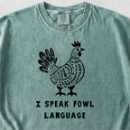 Fowl Language Tshirt