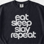 Eat Sleep Slay Repeat Tshirt