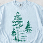 Between Two Pines Tshirt