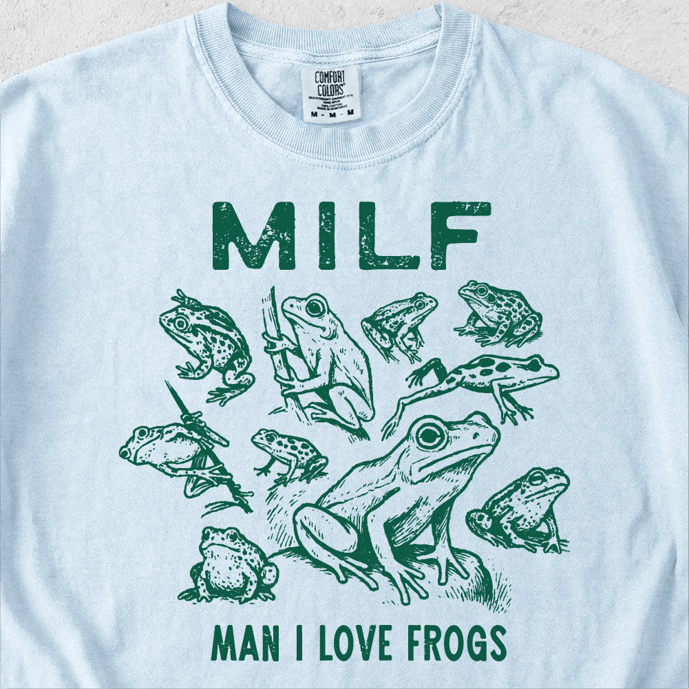 MILF Man I Love Frogs Tshirt