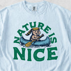 Nature Is Nice Tshirt