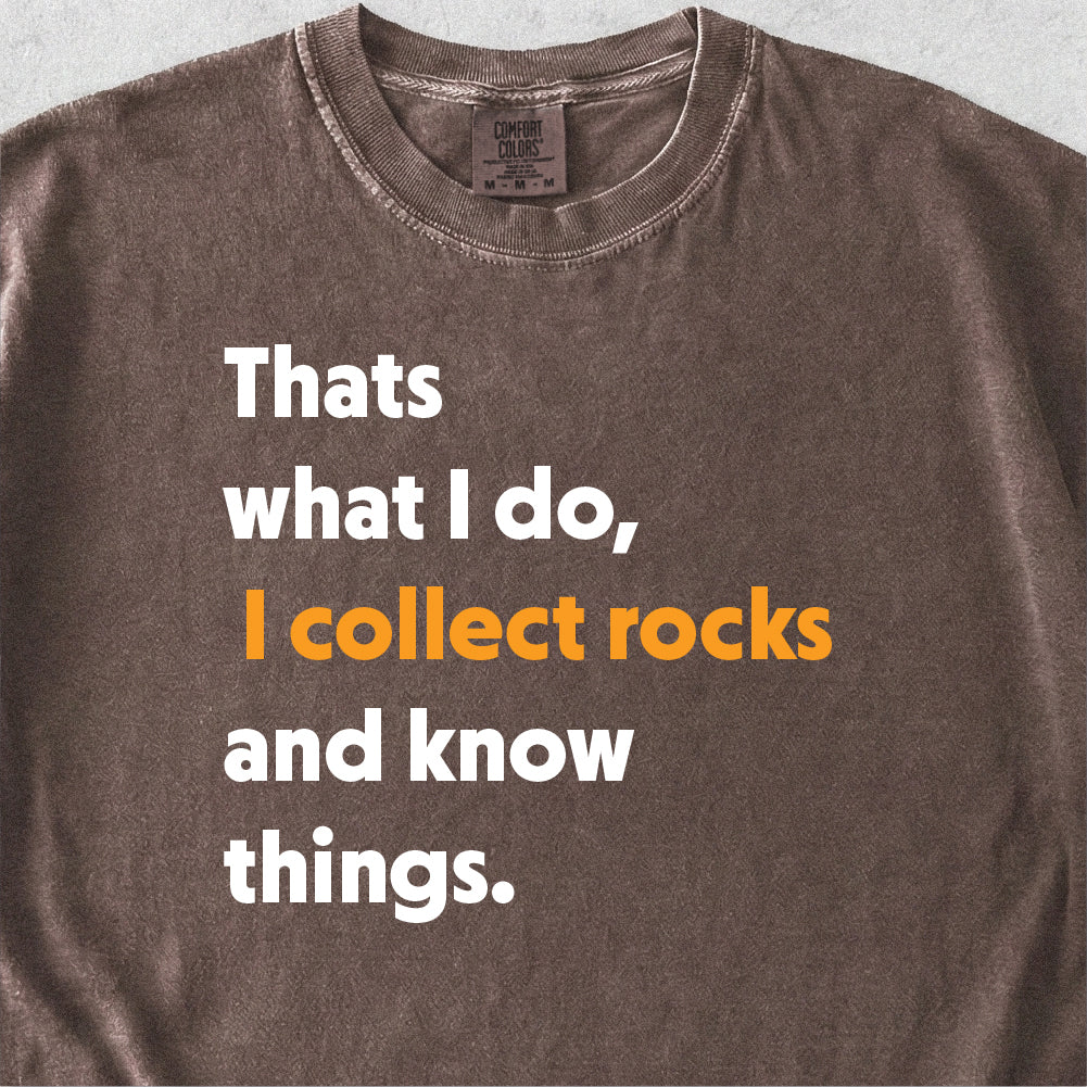 Collect Rocks Tshirt