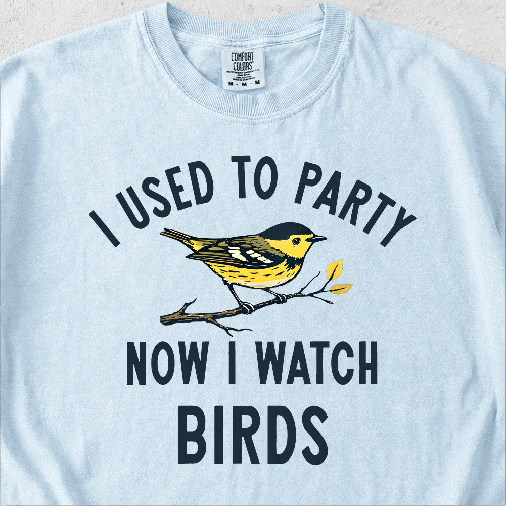 Now I Watch Birds Tshirt