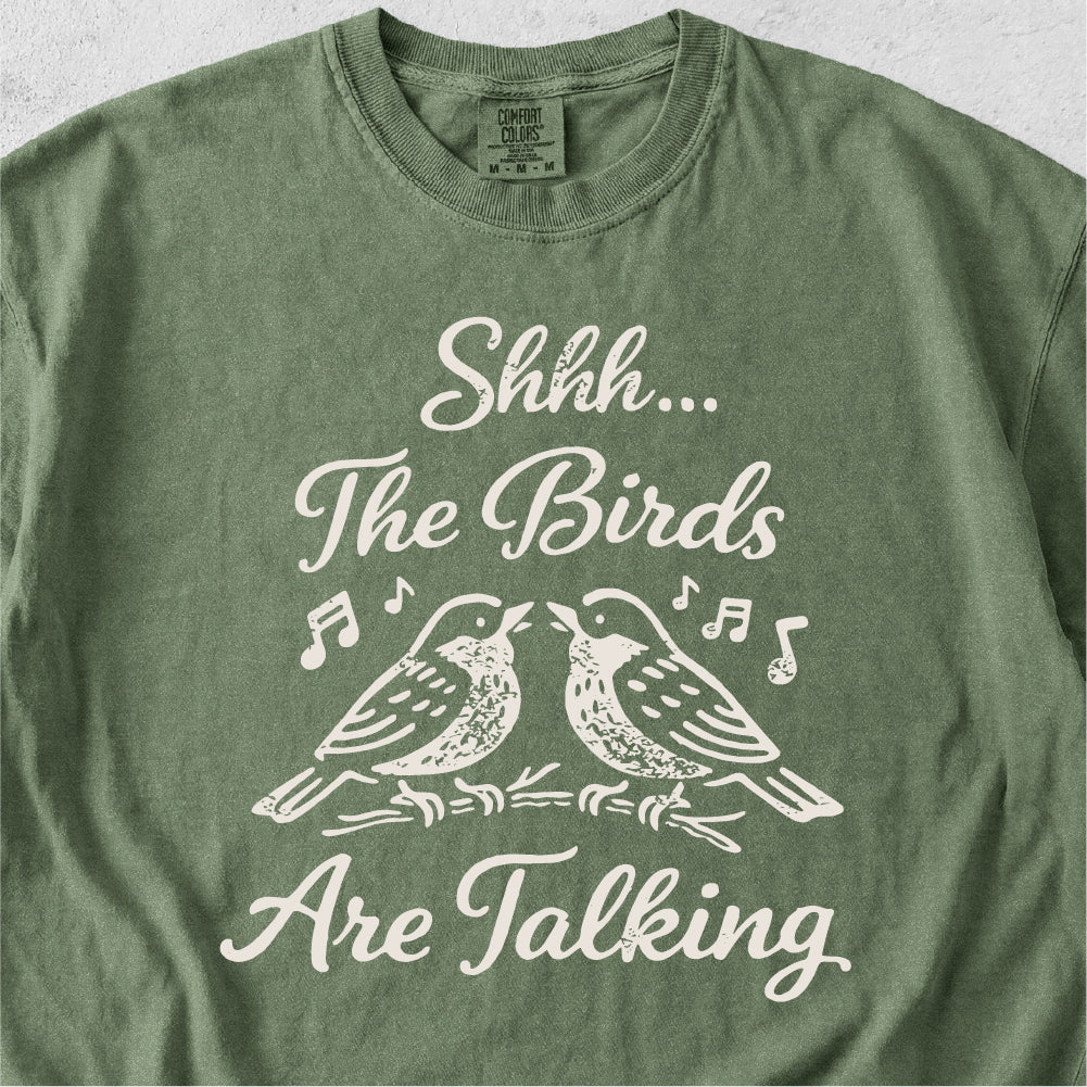 Birds Are Talking Tshirt