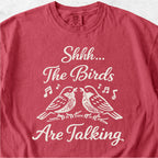 Birds Are Talking Tshirt