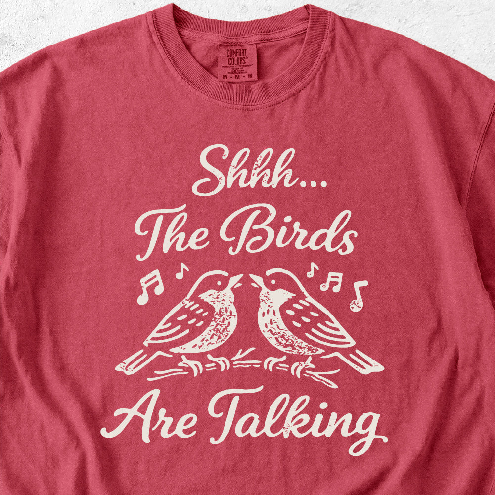 Birds Are Talking Tshirt