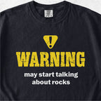 Talking About Rocks Tshirt