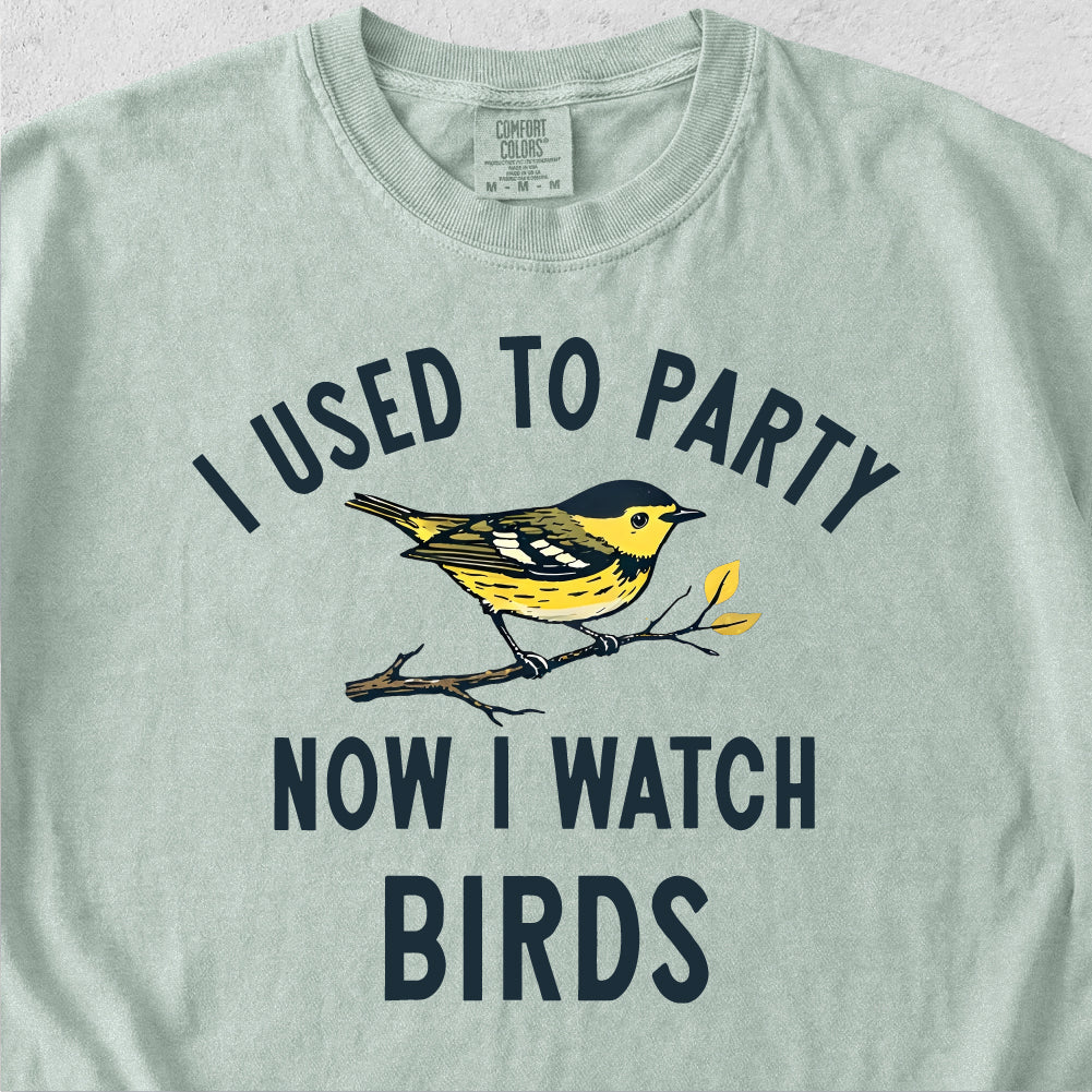 Now I Watch Birds Tshirt