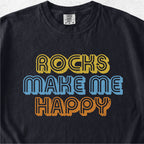 Rocks Make Me Happy Tshirt