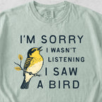 I Saw a Bird Tshirt