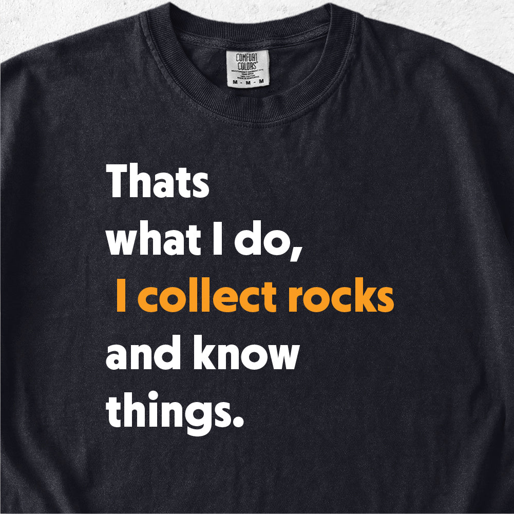 Collect Rocks Tshirt