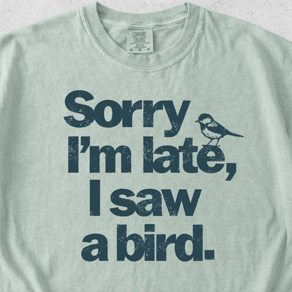 I Saw a Bird Tshirt