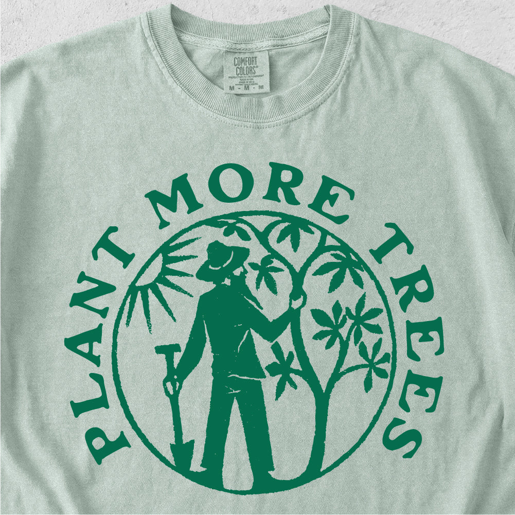 Plant More Trees Tshirt