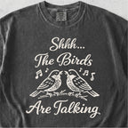 Birds Are Talking Tshirt