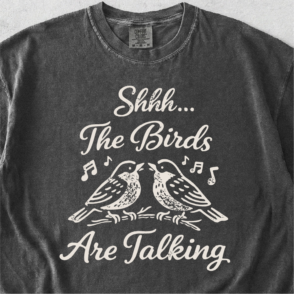Birds Are Talking Tshirt