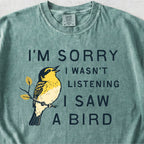 I Saw a Bird Tshirt