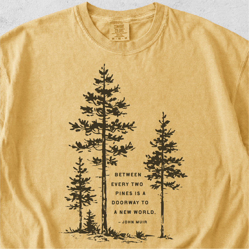 Between Two Pines Tshirt
