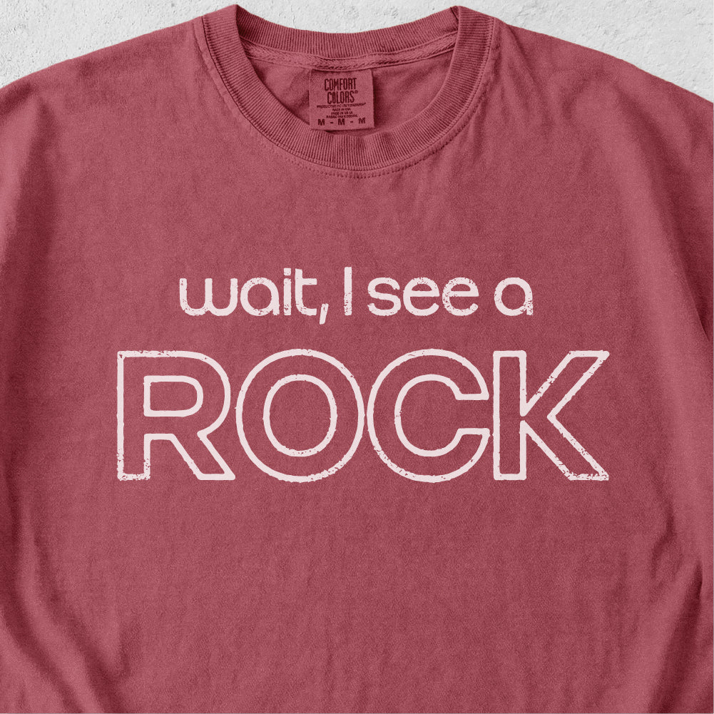 I See a Rock Tshirt