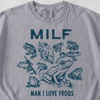 MILF Man I Love Frogs Tshirt