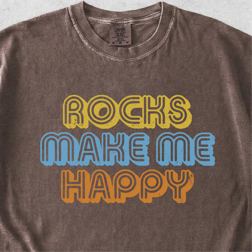Rocks Make Me Happy Tshirt
