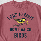 Now I Watch Birds Tshirt