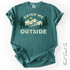 Catch Me Outside Tshirt