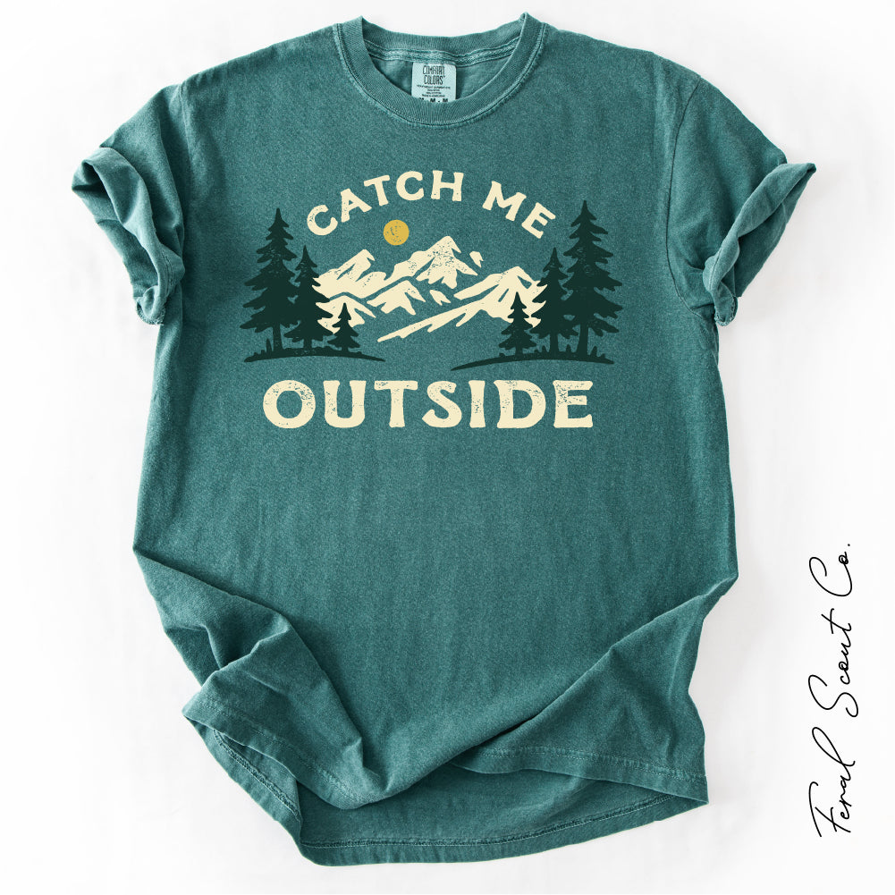 Catch Me Outside Tshirt