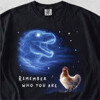 Remember Who You Are Tshrt