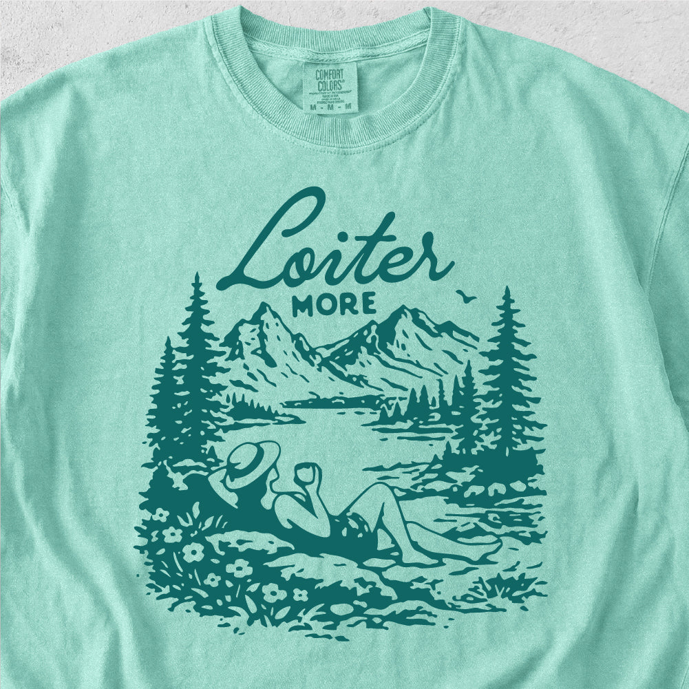 Loiter More Tshirt