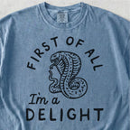 I’m A Delight Tshirt