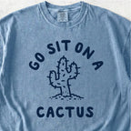 Sit On A Cactus Tshirt