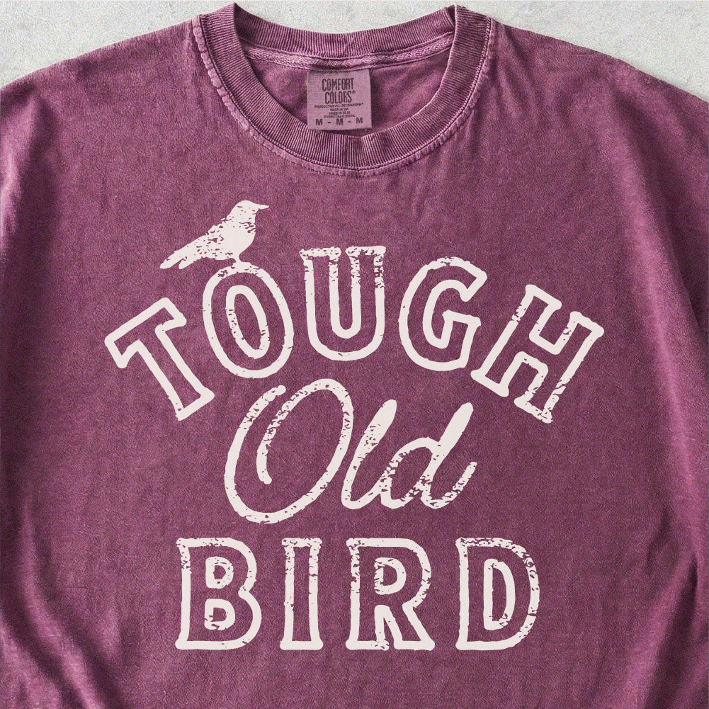 Tough Old Bird Tshirt