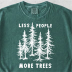 Less People More Trees Tshirt