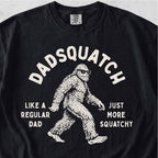 Dadsquatch Tshirt