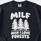 MILF Forests Tshirt