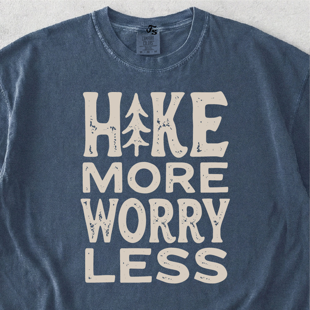 Hike More Worry Less Tshirt