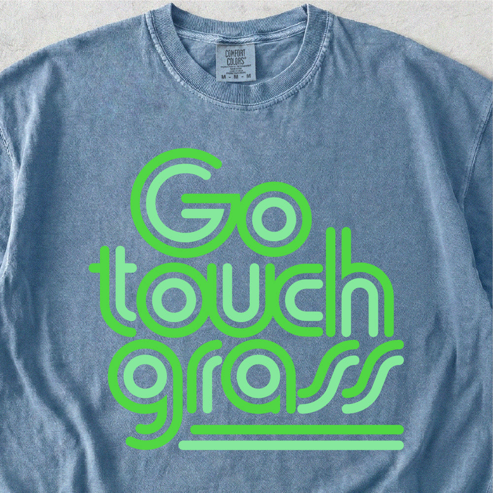 Go Touch Grass T-shirt